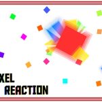 Pixel Reaction